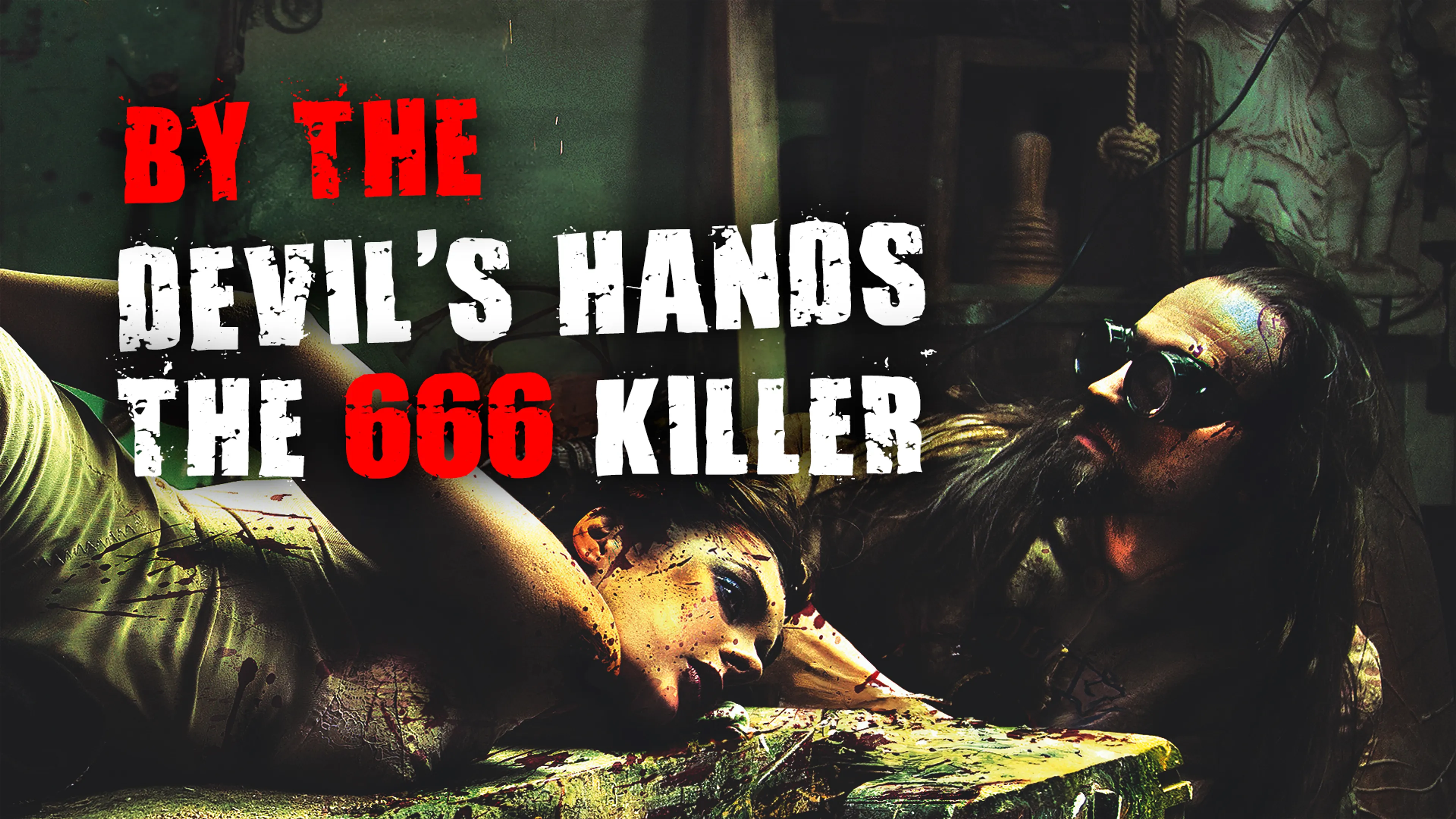 By the Devil's Hands: The 666 Killer poster